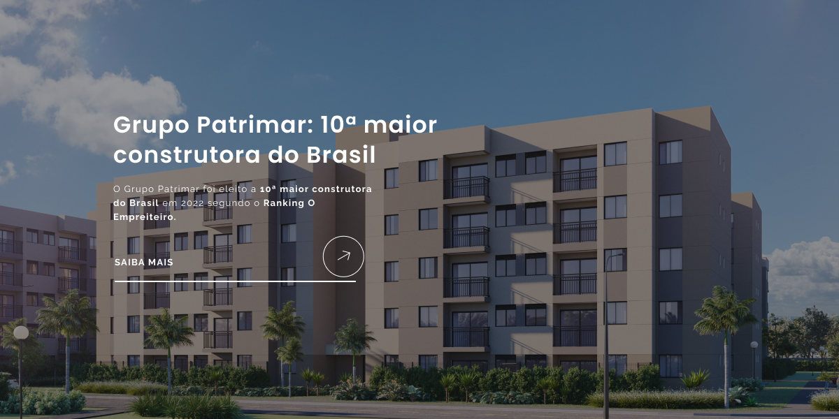 Grupo Patrimar: 10ª maior construtora do Brasil